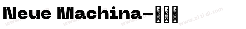 Neue Machina字体转换 Neue Machina字体转换